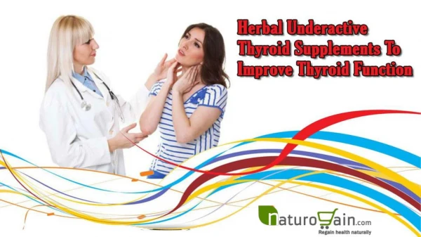 Herbal Underactive Thyroid Supplements To Improve Thyroid Function