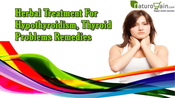 Herbal Treatment For Hypothyroidism, Thyroid Problems Remedies