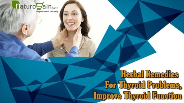 Herbal Remedies For Thyroid Problems, Improve Thyroid Function