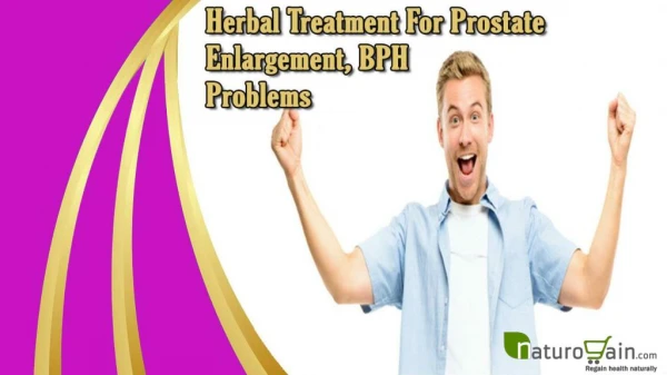 Herbal Treatment For Prostate Enlargement, BPH Problems