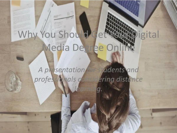 Why You Should Get Your Digital Media Degree Online