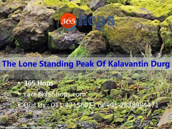 The Lone Standing Peak Of Kalavantin Durg