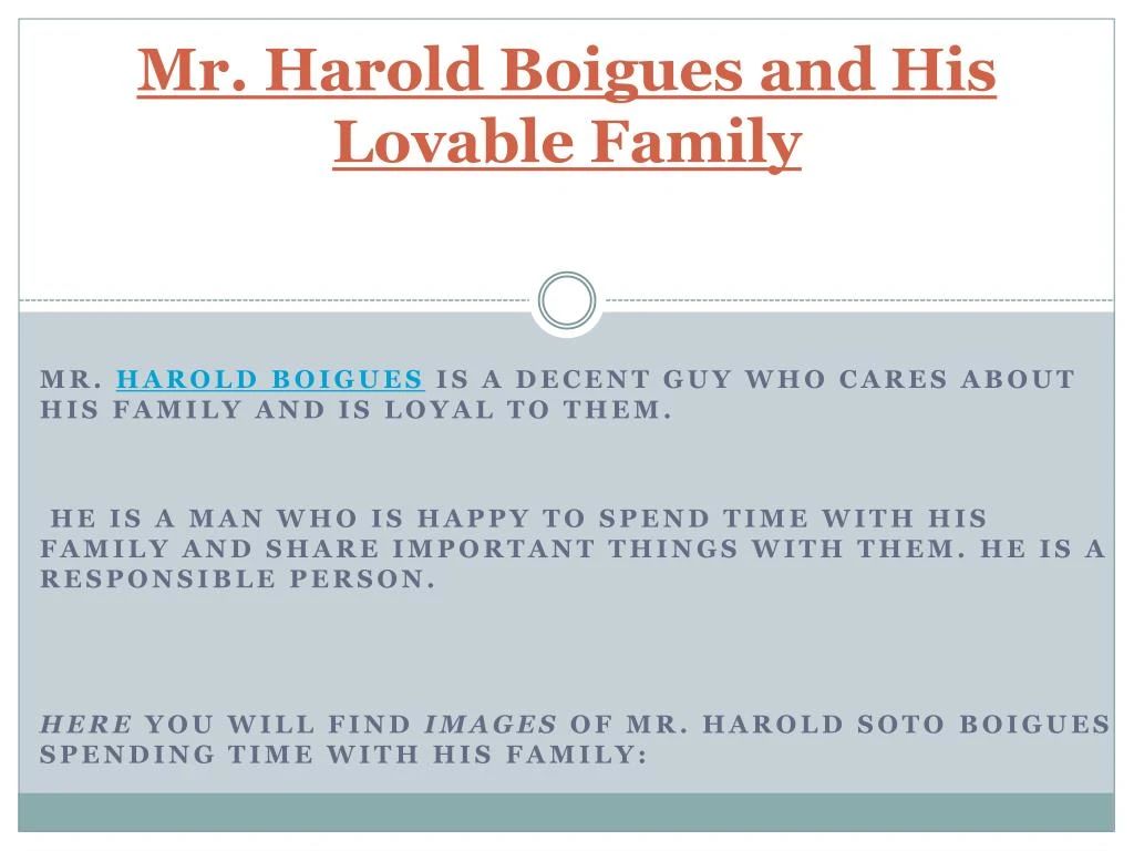 mr harold boigues and his lovable family