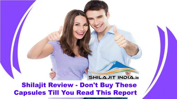 Shilajit Review - Don't Buy These Capsules Till You Read This Report