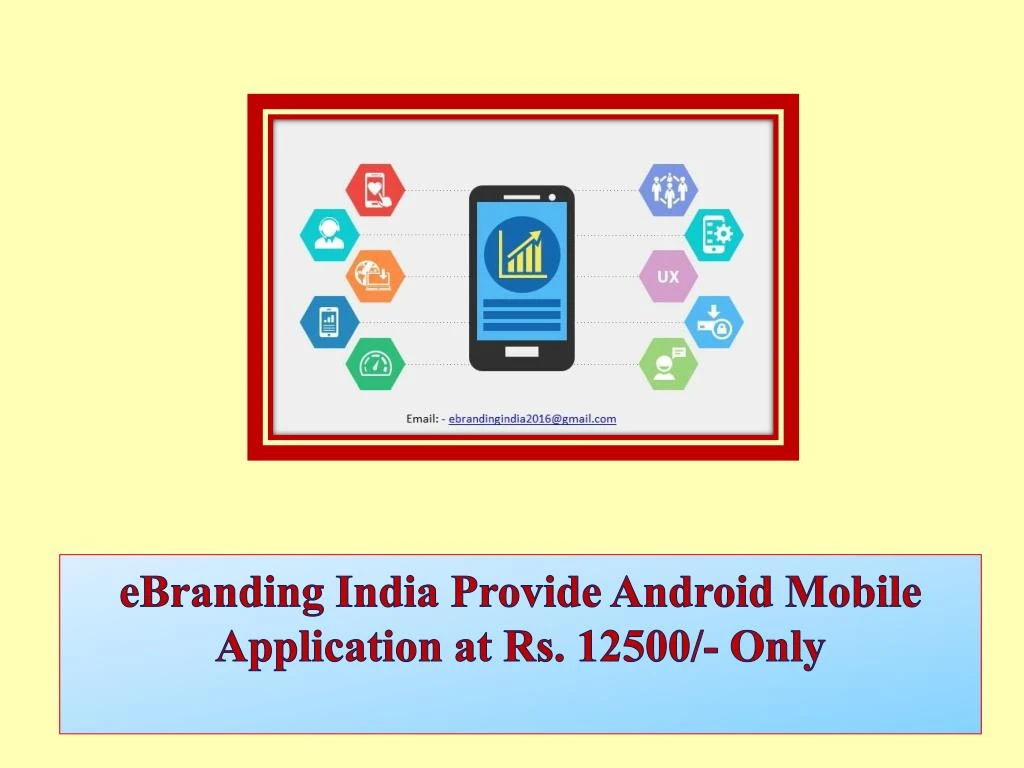 ebranding india provide android mobile application at rs 12500 only