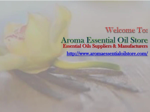 Pure and Organic Essential Oil Suppliers and Manufacturers in India