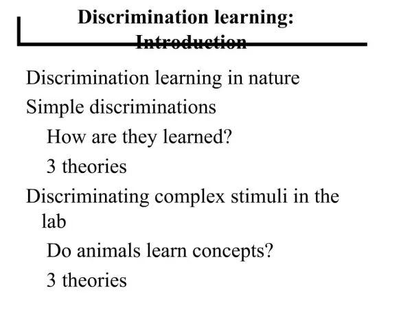 Discrimination learning: Introduction