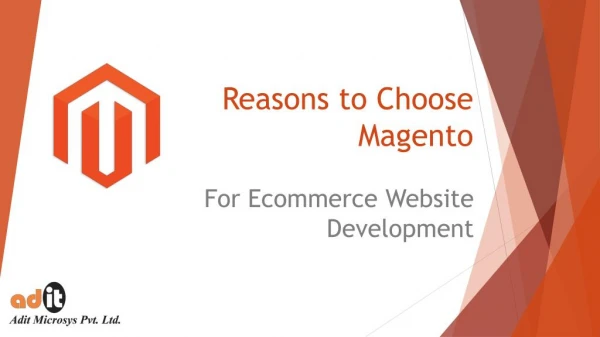 What Are The Reasons To Choose Magento Platform For Ecommerce Website