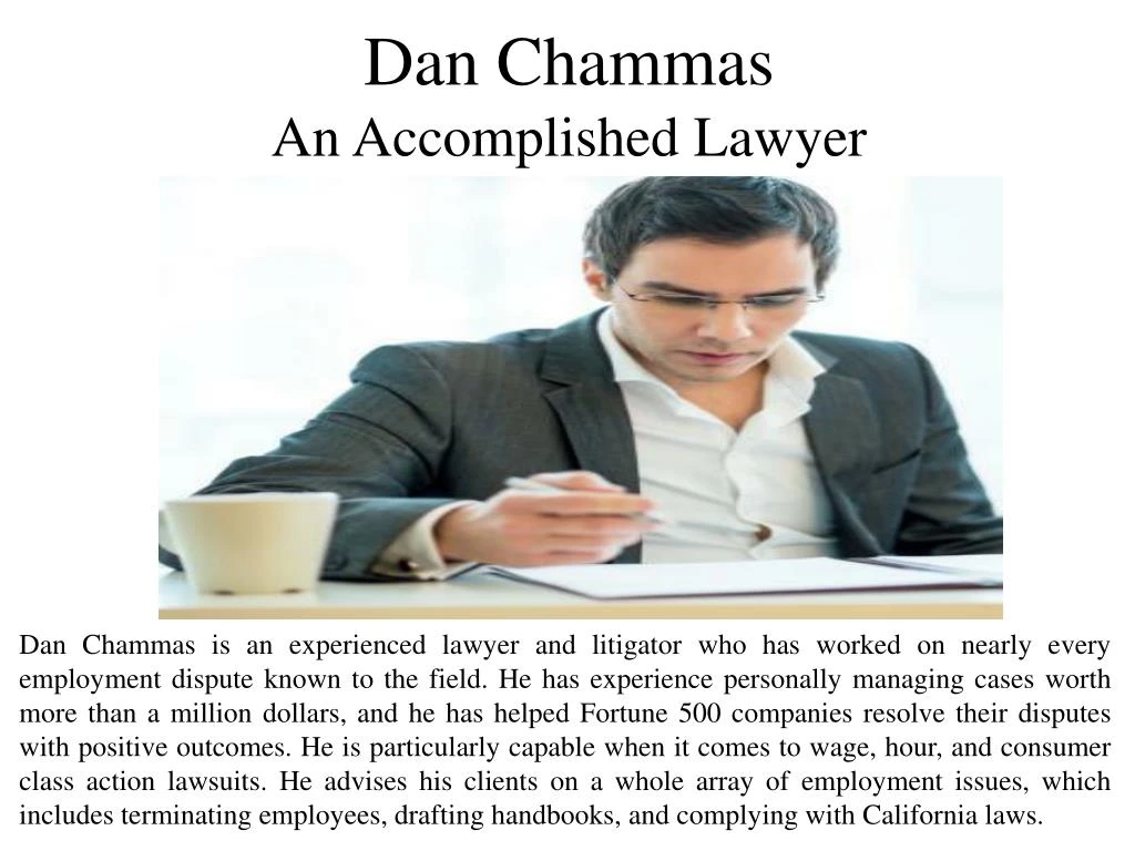 dan chammas an accomplished lawyer