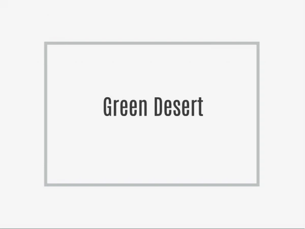 Green Desert