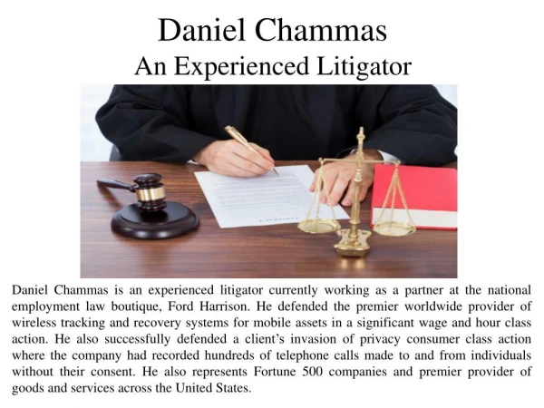 Daniel Chammas - An Experienced Litigator
