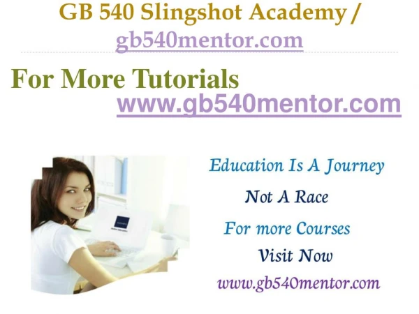 GB 540 Slingshot Academy / gb540mentor.com