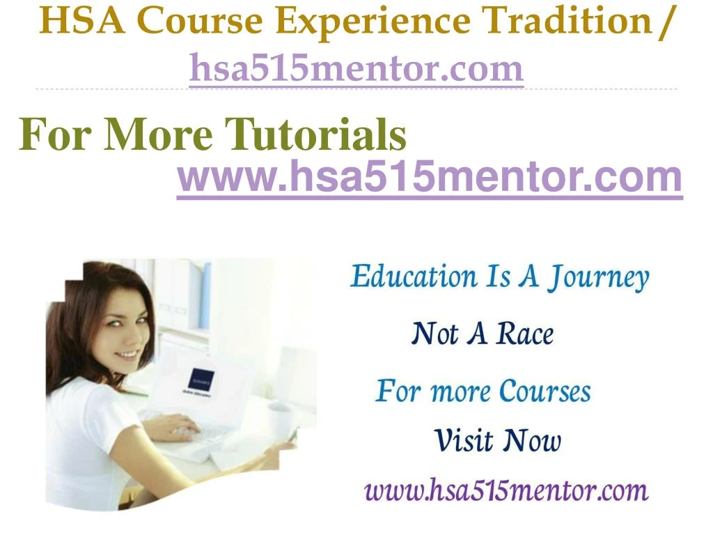 hsa course experience tradition hsa515mentor com