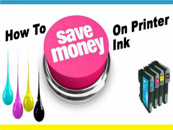 How to Save Money on Printer Ink?