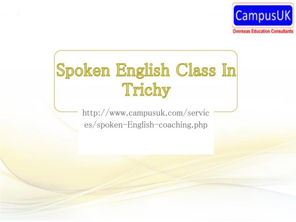 Spoken english class in trichy campusuk