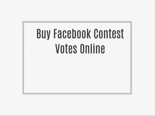Get most out of any Online Contest by getting Votes