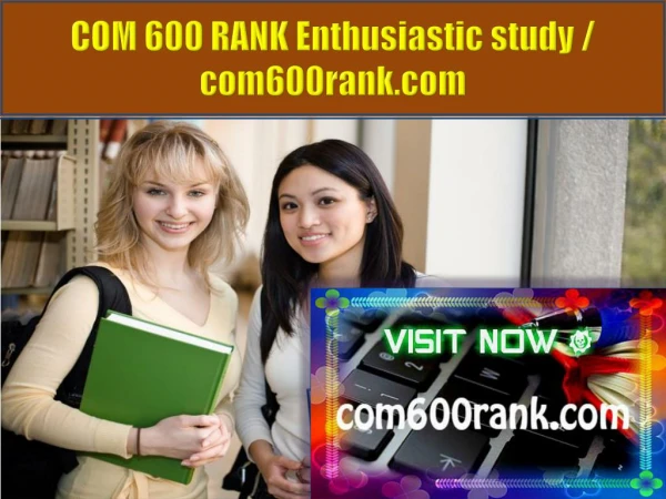 COM 600 RANK Enthusiastic study / com600rank.com