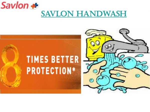 Protecion With Savlon Handwash, Savlon Antiseptic Liquid