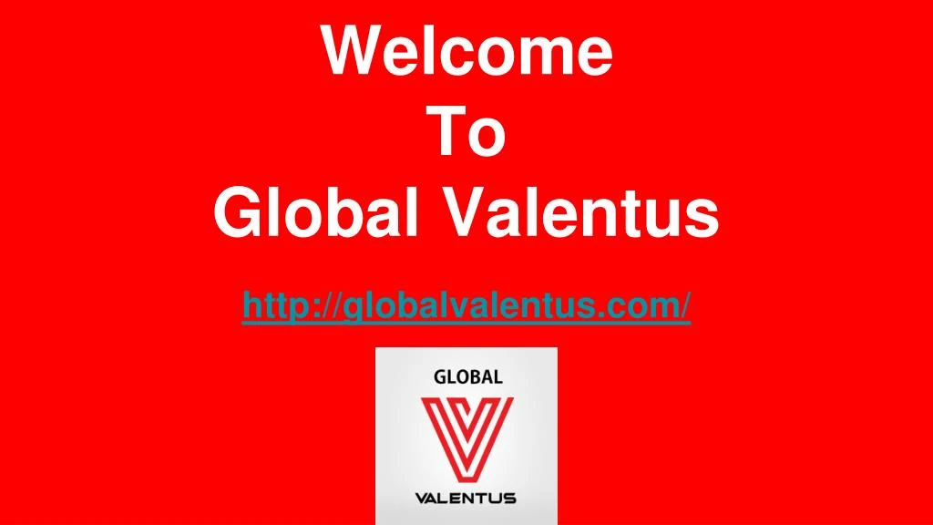 welcome to global valentus