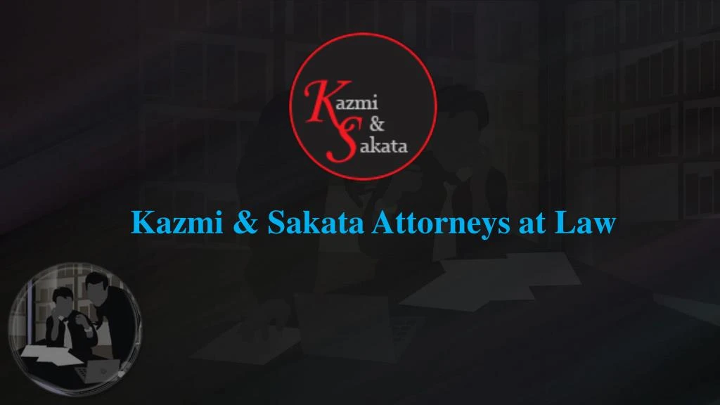 kazmi sakata attorneys at law