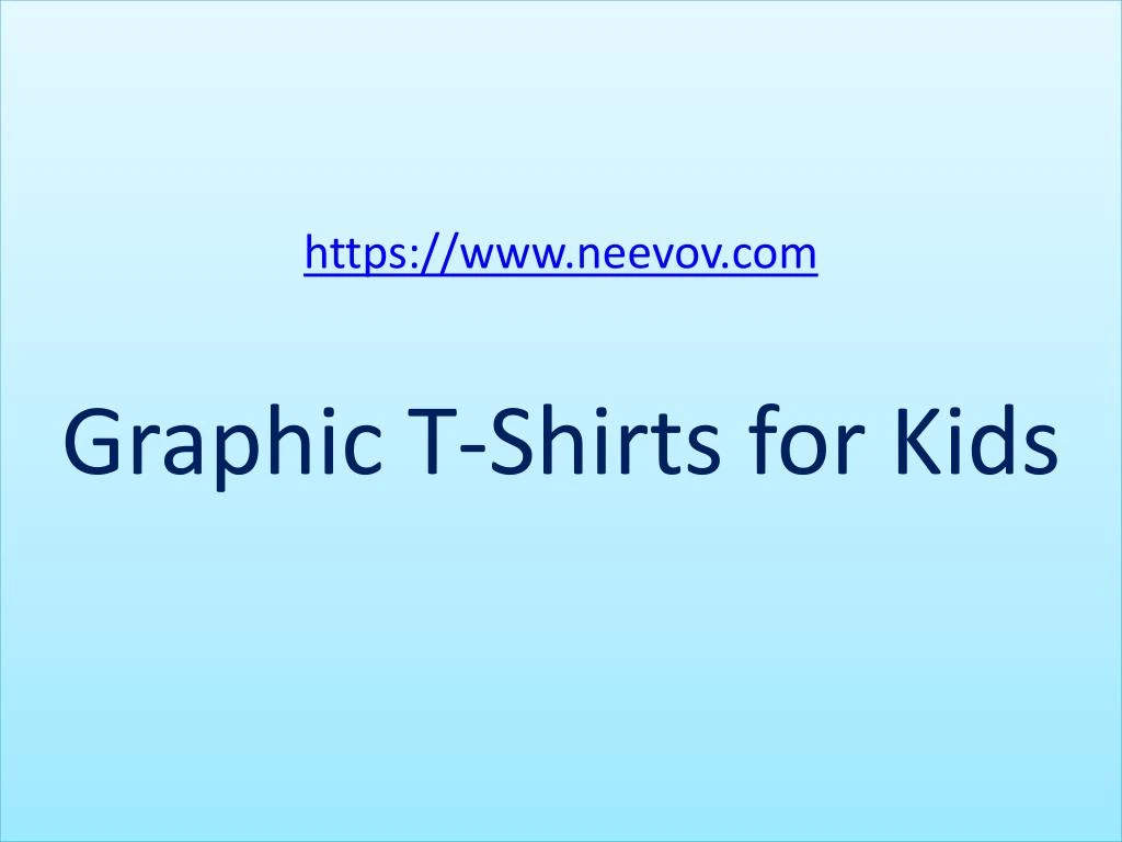 https www neevov com graphic t shirts for kids