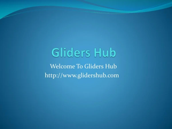 Gliders hub