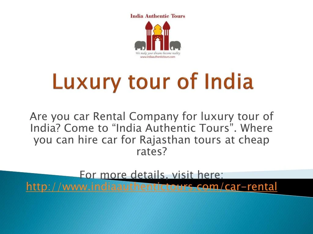 luxury tour of india