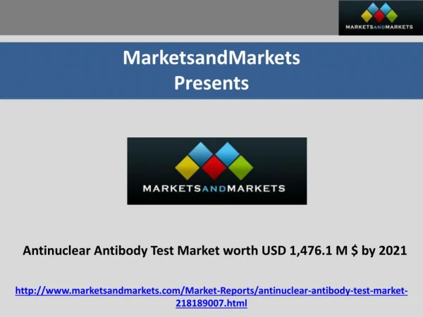 Antinuclear Antibody Test Market worth USD 1,476.1 Million USD by 2021