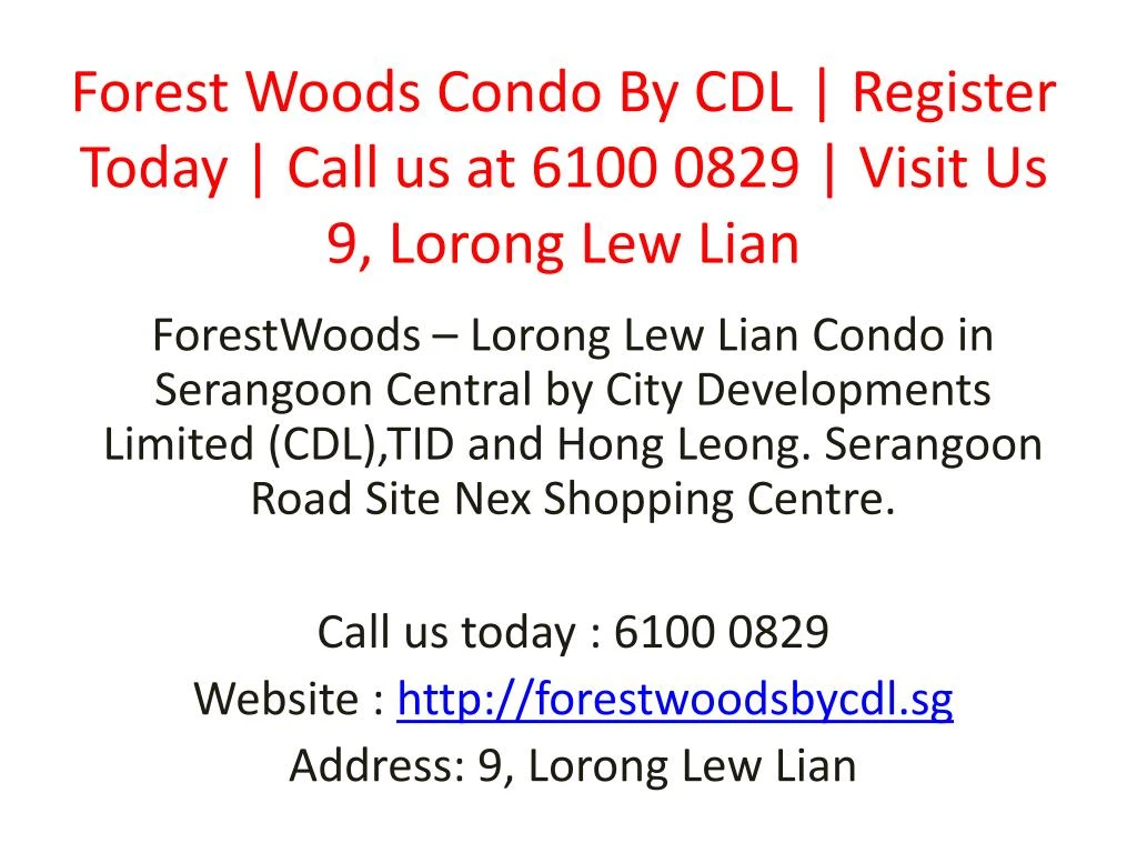forest woods condo by cdl register today call us at 6100 0829 visit us 9 lorong lew lian