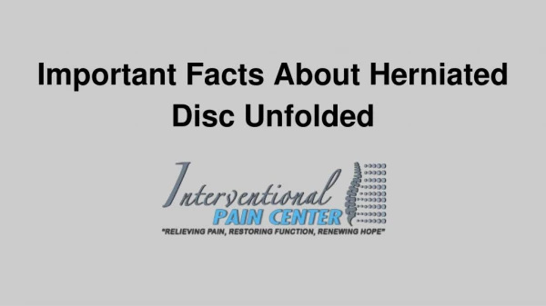 Herniated Facts You Must Know | Interventional pain center
