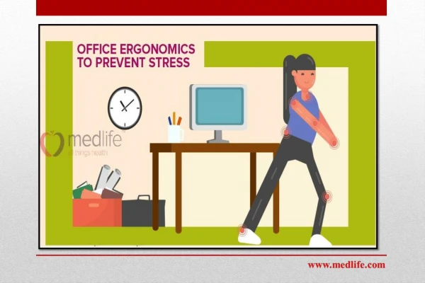 Office ergonomics to prevent stress - Medlife