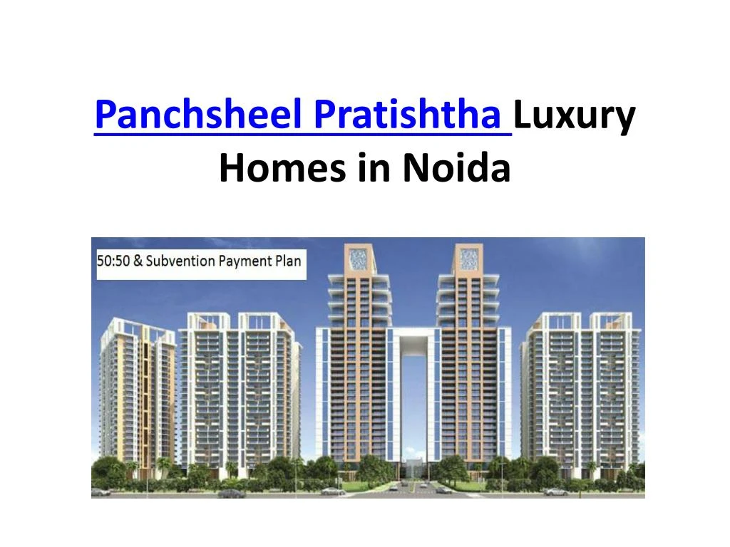 panchsheel pratishtha luxury homes in noida
