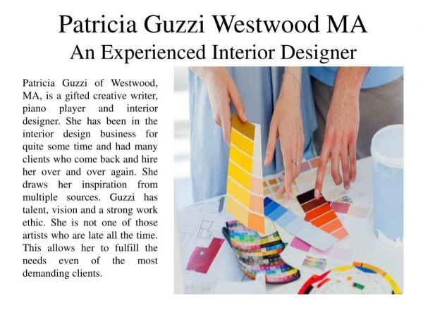 Patricia Guzzi of Westwood, MA - An Experienced Interior Designer