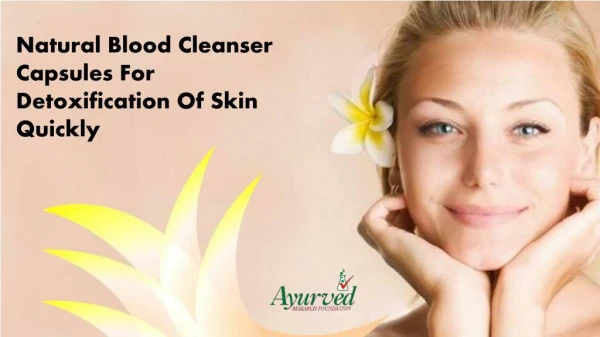 Natural Blood Cleanser Capsule For Detoxification Of Skin Quickly