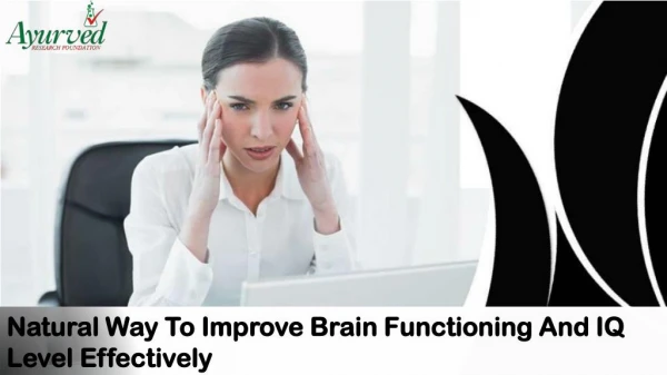 Natural Way To Improve Brain Functioning And IQ Level Effectively