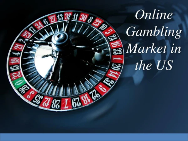 Online Gambling Market in the US