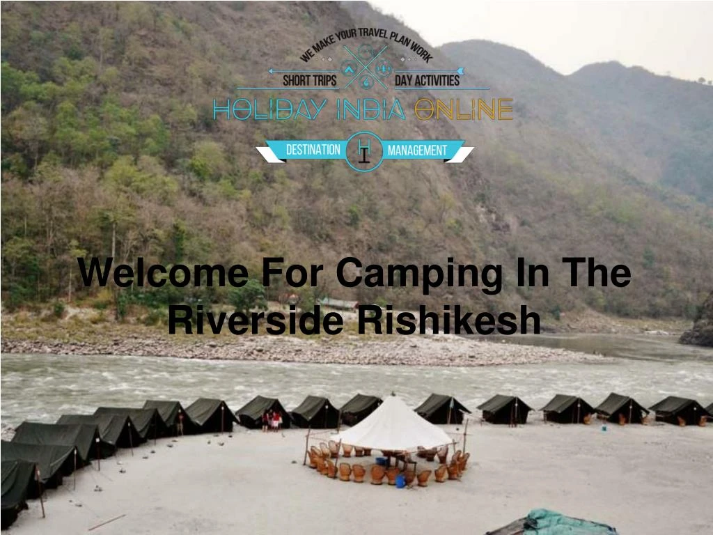 welcome for camping in the riverside rishikesh