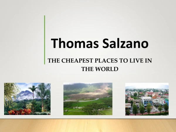 Thomas Salzano - The Cheapest Places to Live in The World