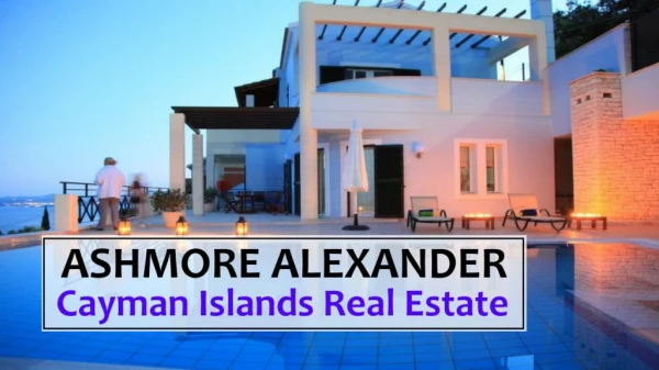 Cayman Islands Real Estate - Ashmore Alexander