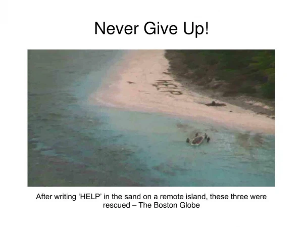 Never Give Up!