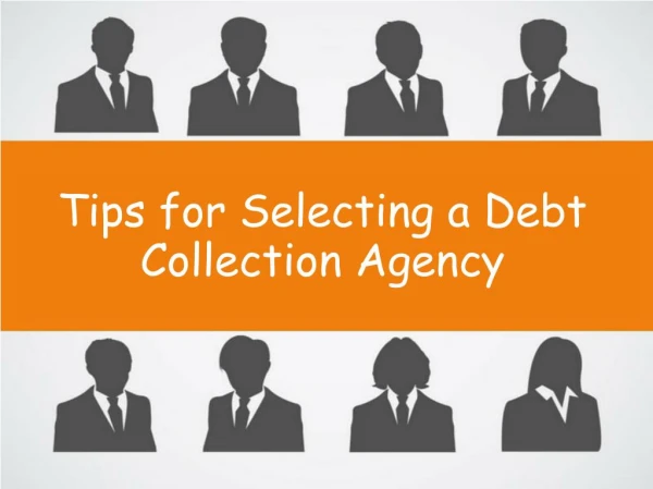 Tips for Selecting a Debt Collection Agency