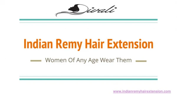 Indian Remy Hair Extension : An Online Shop