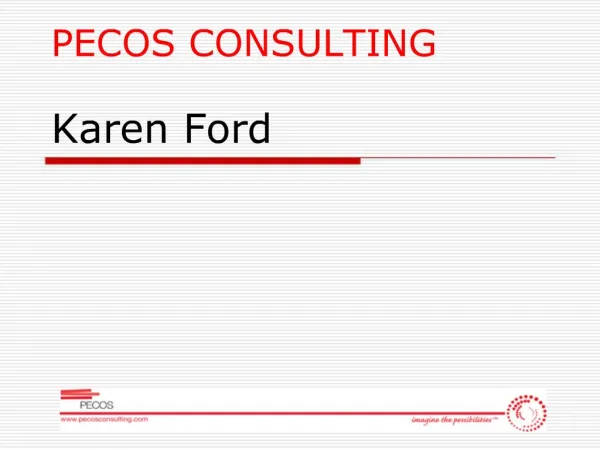 PECOS CONSULTING Karen Ford