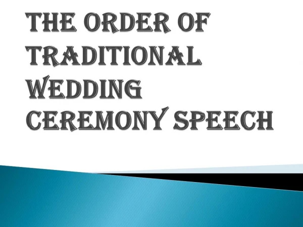 Steps of Traditional Wedding Ceremony Speech