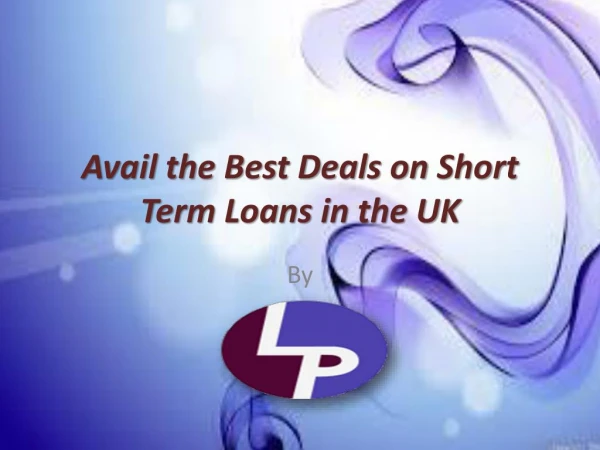 Best Deals on Short Term Loans in the UK