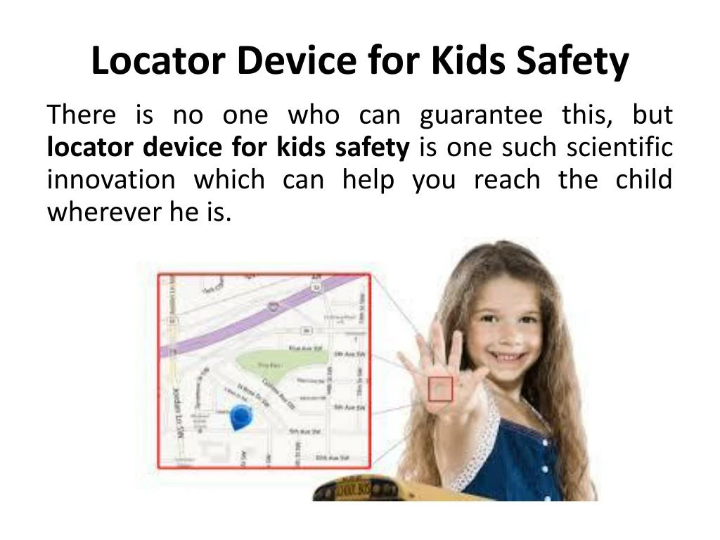 locator device for kids safety