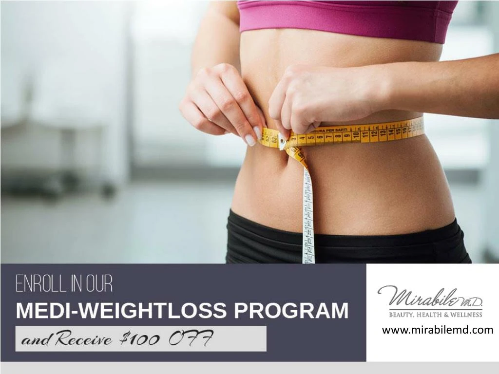 enroll in our medi weightloss program and receive 100 off