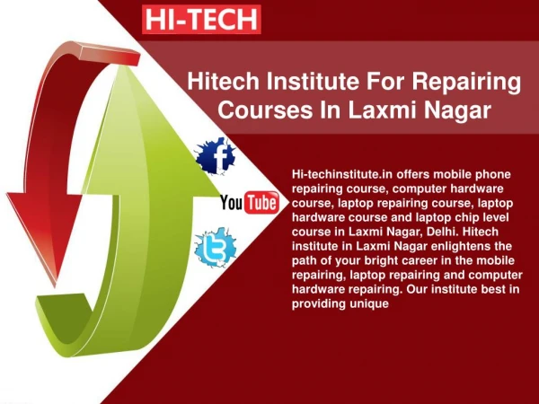 Hitech Institute For Repairing Courses In Laxmi Nagar