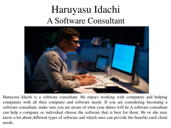 Haruyasu Idachi - A Software Consultant