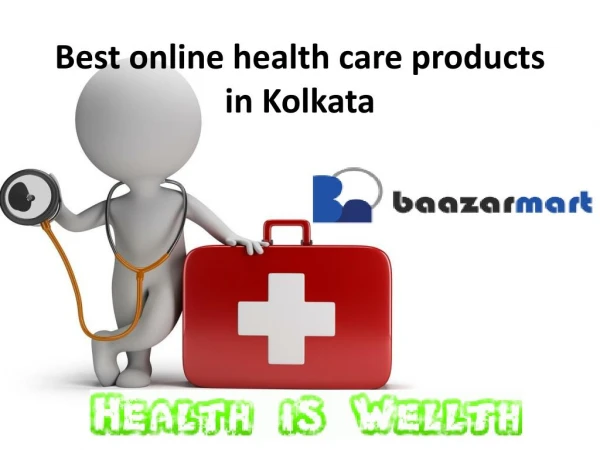 Buy online health care product in Kolkata